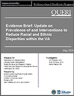 Evidence Brief: Update on Prevalence of and Interventions to Reduce Racial and Ethnic Disparities within the VA