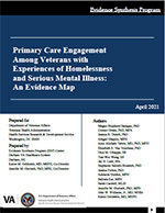 Primary Care Engagement Among Veterans with Experiences of Homelessness and Serious Mental Illness:  An Evidence Map 
