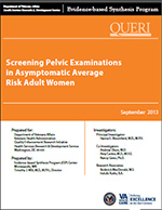 Screening Pelvic Examinations in Asymptomatic Average Risk Adult Women