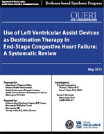 Use of Left Ventricular Assist Devices as Destination Therapy in End-Stage Congestive Heart Failure (February 2012)