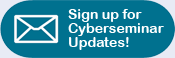 sign up for Cyberseminar news