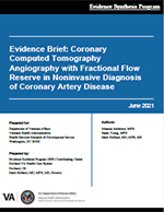 Evidence Brief: Coronary Computed Tomography Angiography with Fractional Flow Reserve in Noninvasive Diagnosis of Coronary Artery Disease  
 