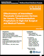 Effectiveness of Intermittent Pneumatic Compression Devices for Venous Thromboembolism Prophylaxis in High-risk Surgical and Medical Patients