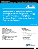 ESP Report: Management of Antiplatelet Therapy Among Patients on Antiplatelet Therapy for Cerebrovascular or Peripheral Vascular Diseases Undergoing Elective Non-cardiac Surgery