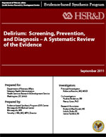 Delirium: Screening, Prevention, and Diagnosis:  A Systematic Review of the Evidence
