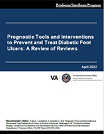 Prognostic Tools and Interventions to Prevent and Treat Diabetic Foot Ulcers: A Review of Reviews  