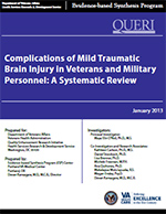 Complications of Mild Traumatic Brain Injury in Veterans and Military Personnel: A Systematic Review (December 2012)