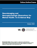  Evidence Map: Neuroimaging and Neurophysiologic Biomarkers for Mental Health 