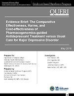 Evidence Brief: The Comparative Effectiveness, Harms, and  
Cost-effectiveness of Pharmacogenomics-guided Antidepressant Treatment versus Usual Care for Major Depressive Disorder