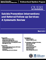 Suicide Prevention Interventions and Referral/Follow-up Services: A Systematic Review
 (March 2012)